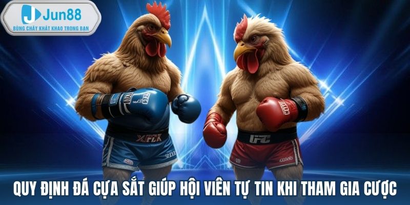 Quy định đá cựa sắt giúp hội viên tự tin khi tham gia cược